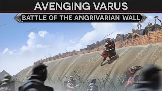 Avenging Varus  Battle of the Angrivarian Wall 16 AD [upl. by Thierry]