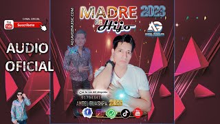 ANGEL GUASHPA MADRE HE HIJO AUDIO OFICIAL [upl. by Frasier]