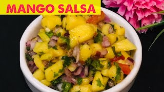 mango salsa  how to make mango salsa easy mango salsa recipe [upl. by Imaj81]