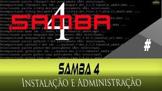 SAMBA 4 quotInstalação e administraçãoquot [upl. by Aicnelev]