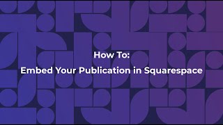 How to Embed Your Publication in Squarespace [upl. by Ecila]