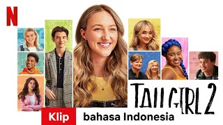 Tall Girl 2 Klip  Trailer bahasa Indonesia  Netflix [upl. by Annamaria440]