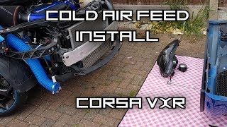 Cold Air Feed Install  Corsa VXR [upl. by Yerag]