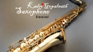 Saxophone by Kadri Gopalnath  Classical Instrumental [upl. by Okkin]