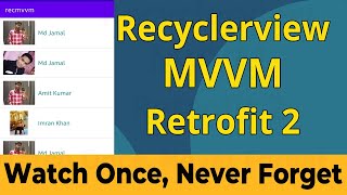 Recyclerview MVVM  Livedata  Retrofit 2  Recyclerview Android [upl. by Lletnwahs569]