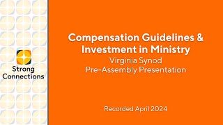 Investment in Ministry and Compensation Guidelines PreAssembly Presentation [upl. by Now]