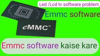 emmc software LedLcd tv emmc Programming kaise kare smart Led tv me software problem 7728955131 [upl. by Hsiwhem739]