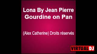 Lona by Jean Pierre Gourdine on Pan Alex Catherine droits réservés [upl. by Acinat]