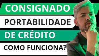 💰🔥Como Funciona a PORTABILIDADE de Empréstimo CONSIGNADO INSS BPC LOAS [upl. by Ennovaj]