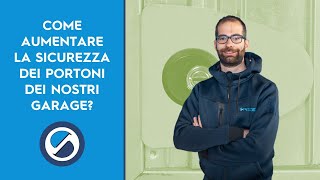 2 soluzioni Come rendere più sicuro il portone elettrico del garage [upl. by Nomaid]