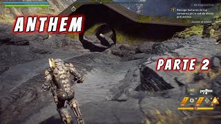 Anthem  Parte 2  Campaña completa en Español  1080p 30fps [upl. by Gnus784]