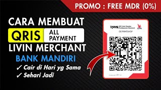 Cara Mudah Buat QRIS di Livin Merchant Fee MDR  Cara Daftar Livin Merchant by Bank Mandiri [upl. by Annaet738]