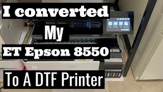 ET Epson 8550  How I Converted The Epson 8550 Into A DTF Printer  Added A Output Tray [upl. by Montfort]