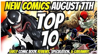 Top 10 New Comic Books August 7th 2024 🔥 Reviews Covers amp Giveaway [upl. by Zurc]