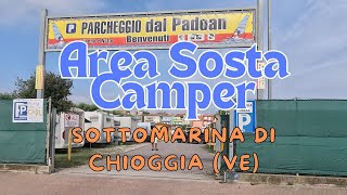 Comoda Area Sosta Dal Padoan a Sottomarina di Chioggia [upl. by Ater]