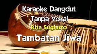 Karaoke Rita Sugiarto  Tambatan Jiwa [upl. by Nnayelhsa275]