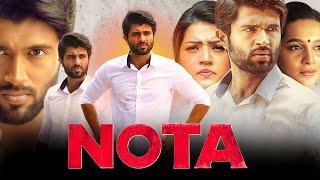 Nota Full Movie In Hindi Dubbed  Vijay Deverakonda  Mehreen Pirzada  Sathyaraj  Review And Facts [upl. by Hinch963]