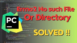 Fix Errno 2 in Python for PyCharm code editor  Short Version tutorial 2024 [upl. by Esidarap]