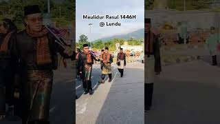 Maulidur Rasul 1445H Part 2  Lundu ❤️ 2024 sholawat maulidurrasul shortvideo lakil karnival [upl. by Rodl]