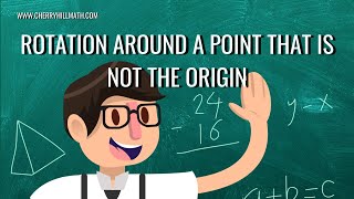 Rotation around a Point that is not the Origin  Geometry  Transformations [upl. by Ide]