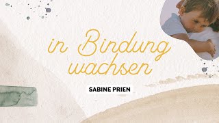 In Bindung wachsen  Sabine Prien  CZB [upl. by Koh732]