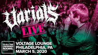 Varials LIVE FULL SET Voltage Lounge Philadelphia Hometown Show 3520 [upl. by Tecu907]