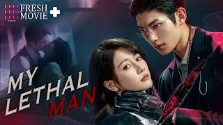 【ENG SUB】My Lethal Man  Sometimes everything can lose to love 💘🔥  Li Mo Zhi Fan Zhi Xin [upl. by Jacquenetta]