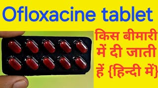 Ofloxacine tablet ip 200mg in hindi  ofloxacine tablet uses  zenflox 200  oflomac 200 oflox 200 [upl. by Magocsi]