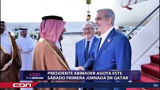 Presidente Abinader agota este sábado primera jornada en Qatar [upl. by Nealey]