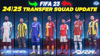 2425 Squad Update V5 For FIFA 23 Transfer Deadline Day [upl. by Ellenej]