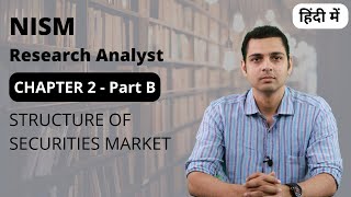 Chapter 2  Part 2  Structure of Securities Market  NISM Research Analyst Series XV [upl. by Ayamat]