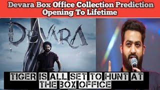 Devara Box Office Collection Prediction Opening To Lifetime  Jr NTR  Saif Ali Khan [upl. by Stedt424]