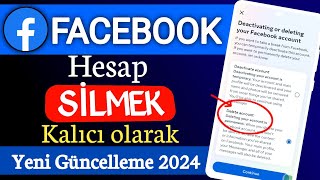 Facebook Hesabı Nasıl Silinir 2024  Facebook Hesap Kapatma Silme 2024 [upl. by Uchish]