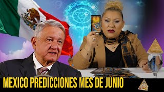 PREDICCIONES DEL MES DE JUNIO LO QUE VIENE PARA MEXICO [upl. by Nylrebmik626]