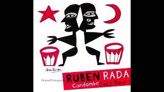 RUBEN RADA  CANDOMBE JAZZ TOUR Sonido mejorado [upl. by Iarised]