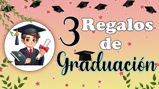 3 presentes para el día de graduación fáciles de hacer  Ideas Creativas para graduación [upl. by Turrell]