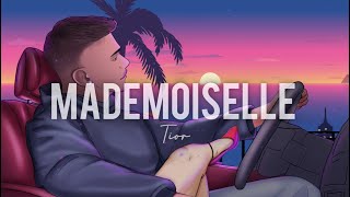 Tior  MADEMOISELLE Official Visualizer [upl. by Aisac]