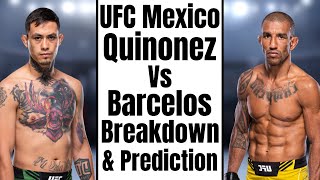 UFC Mexico Cristian Quinonez Vs Raoni Barcelos Breakdown and Prediction [upl. by Zedekiah]