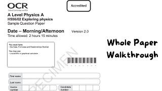 OCR Physics A Specimen Paper 2 H5562 Walkthrough [upl. by Barbie]