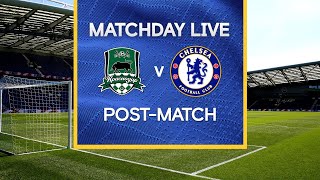 Matchday Live Krasnodar v Chelsea  PostMatch  Champions League Matchday [upl. by Doretta]