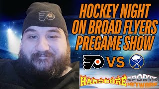 Hockey Night on Broad Flyers Pregame Show vs Buffalo Sabres with James Scorza [upl. by Ellatsirhc]