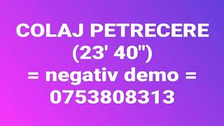 Colaj petrecere 23 40quot  negativ [upl. by Katina]