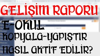 Okul Öncesi Gelişim Raporu Sayfası  Kopyala Yapıştır Nasıl Aktif Edilir [upl. by Kcirted]