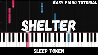 Sleep Token  Shelter Easy Piano Tutorial [upl. by Aehr]