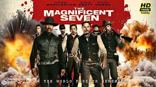 The Magnificent Seven 2016 Movie  Denzel Washington Chris Pratt Ethan Hawke  Review amp Facts [upl. by Erreip]