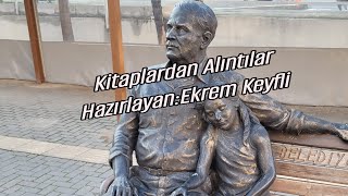 Kitaplardan Alıntılar HazırlayanEkrem Keyfli [upl. by Htebarual]