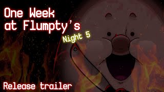 One Week at Flumptys Night 5 Trailer [upl. by Durer]