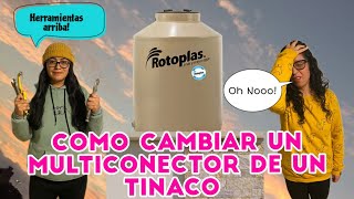 COMO CAMBIAR un Multiconector de un TINACO Facilmente [upl. by Eegnat]