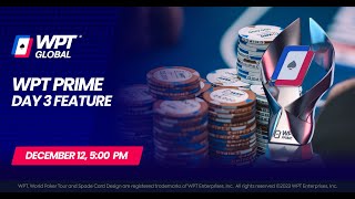 🔴 10000000 WPT Prime Championship Day 3 [upl. by Edyaj]