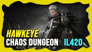 LOST ARK  SharpshooterHawkeye  Chaos Dungeon il420  Gameplay [upl. by Cosmo]